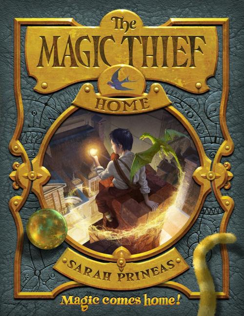 Cover of the book The Magic Thief: Home by Sarah Prineas, HarperCollins