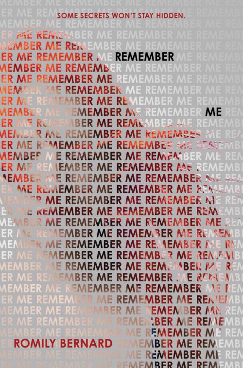 Cover of the book Remember Me by Romily Bernard, HarperTeen