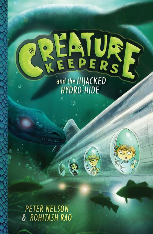 Cover of the book Creature Keepers and the Hijacked Hydro-Hide by Peter Nelson, Balzer + Bray