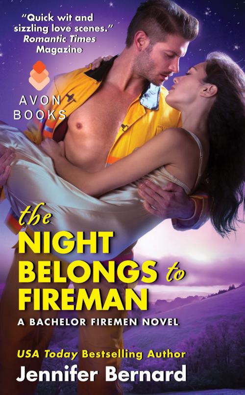 Cover of the book The Night Belongs to Fireman by Jennifer Bernard, Avon