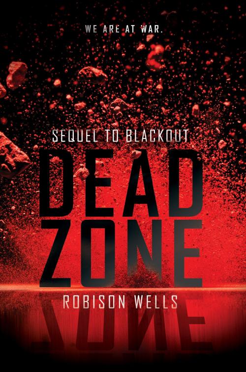 Cover of the book Dead Zone by Robison Wells, HarperTeen
