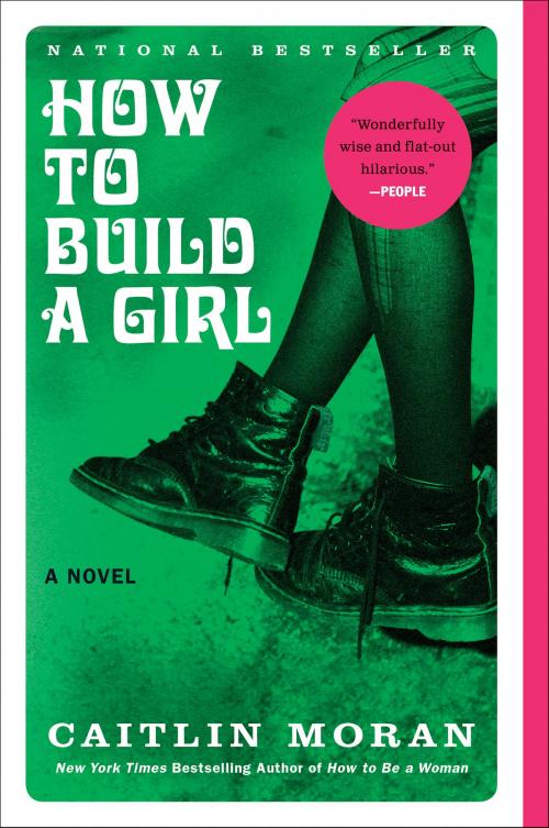Cover of the book How to Build a Girl by Caitlin Moran, Harper