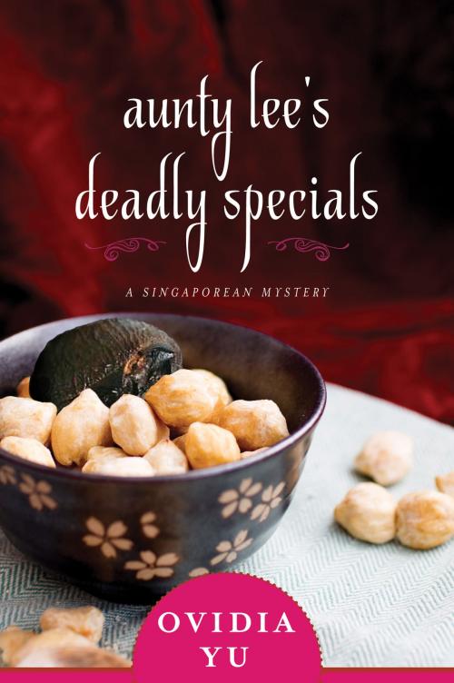 Cover of the book Aunty Lee's Deadly Specials by Ovidia Yu, William Morrow Paperbacks