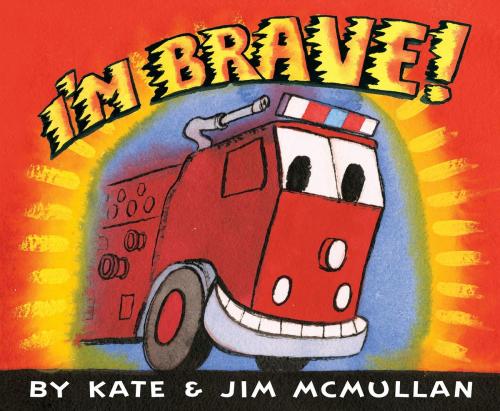 Cover of the book I'm Brave! by Kate McMullan, Balzer + Bray