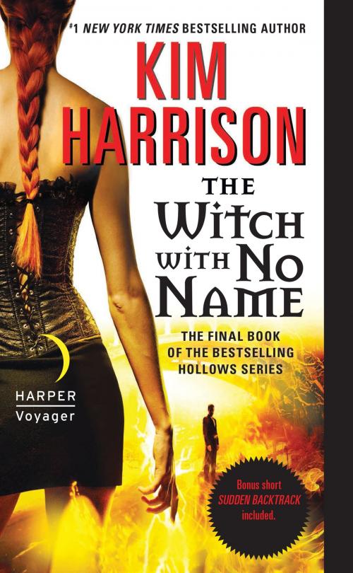Cover of the book The Witch with No Name by Kim Harrison, Harper Voyager