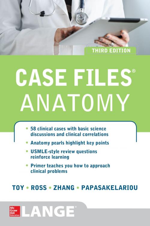 Cover of the book Case Files Anatomy 3/E by Hang Zhang, Eugene C. Toy, Lawrence M. Ross, Cristo Papasakelariou, McGraw-Hill Education