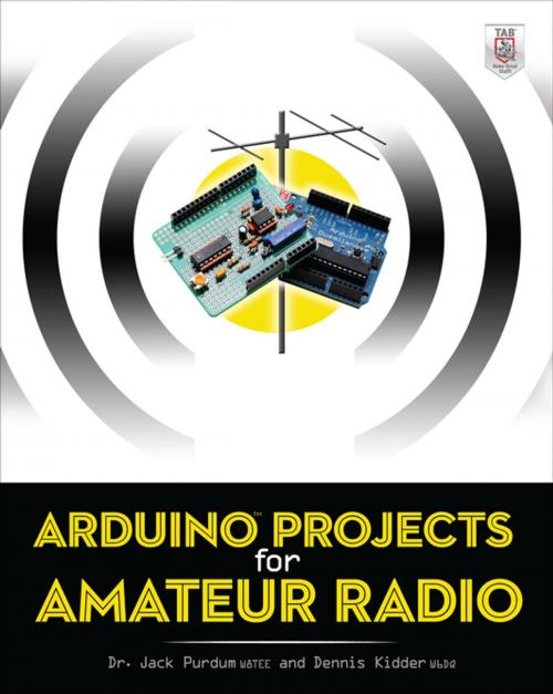 Cover of the book Arduino Projects for Amateur Radio by Jack Purdum, Dennis Kidder, McGraw-Hill Education