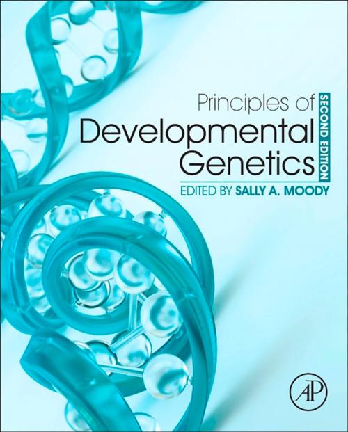 Cover of the book Principles of Developmental Genetics by , Elsevier Science