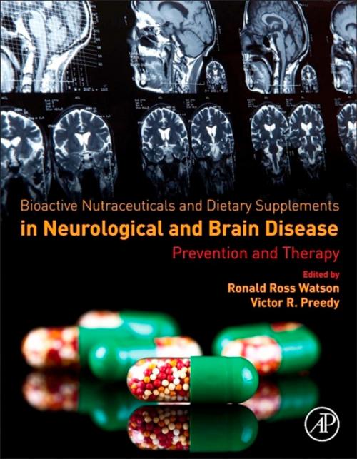Cover of the book Bioactive Nutraceuticals and Dietary Supplements in Neurological and Brain Disease by , Elsevier Science