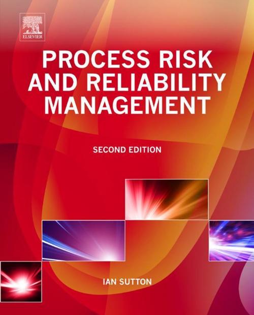 Cover of the book Process Risk and Reliability Management by Ian Sutton, Elsevier Science