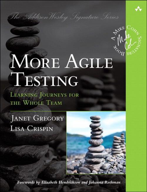 Cover of the book More Agile Testing by Janet Gregory, Lisa Crispin, Pearson Education
