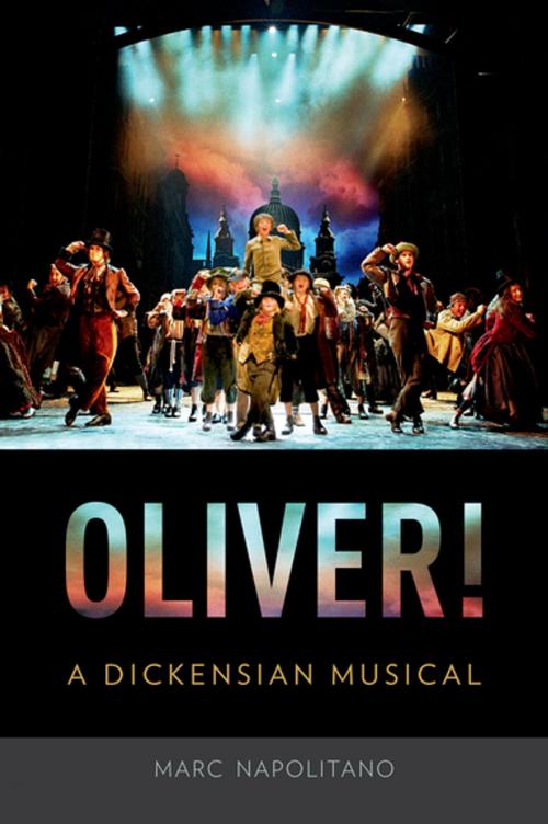 Cover of the book Oliver! by Marc Napolitano, Oxford University Press