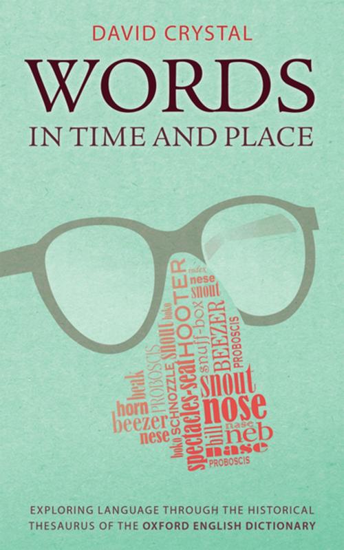 Cover of the book Words in Time and Place by David Crystal, OUP Oxford