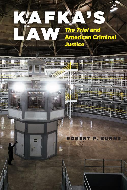 Cover of the book Kafka's Law by Robert P. Burns, University of Chicago Press