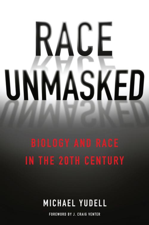 Cover of the book Race Unmasked by Michael Yudell, Columbia University Press