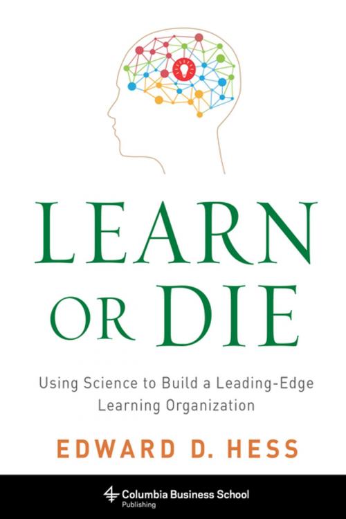 Cover of the book Learn or Die by Edward Hess, Columbia University Press