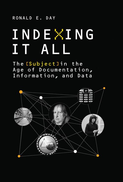 Cover of the book Indexing It All by Ronald E. Day, The MIT Press
