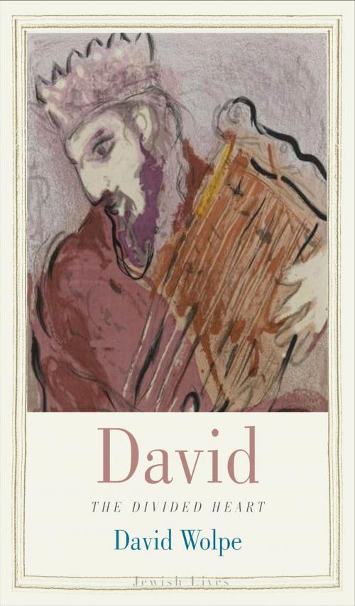 Cover of the book David by David Wolpe, Yale University Press
