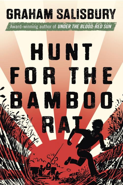 Cover of the book Hunt for the Bamboo Rat by Graham Salisbury, Random House Children's Books