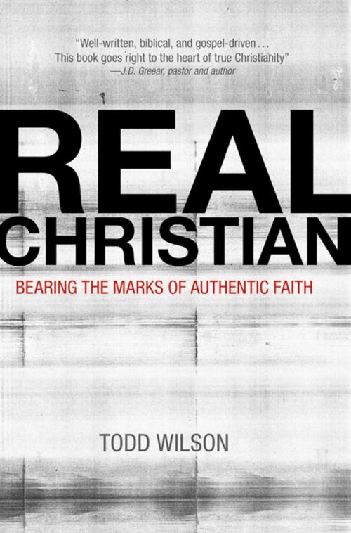 Cover of the book Real Christian by Todd A. Wilson, Zondervan