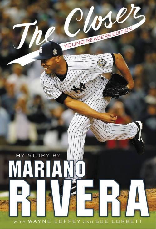 Cover of the book The Closer: Young Readers Edition by Mariano Rivera, Little, Brown Books for Young Readers