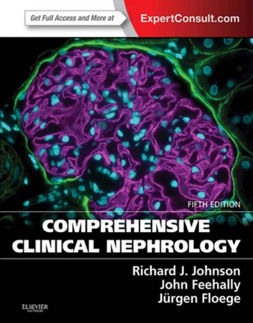 Cover of the book Comprehensive Clinical Nephrology E-Book by Richard J. Johnson, MD, John Feehally, DM, FRCP, Jurgen Floege, MD, FERA, Elsevier Health Sciences