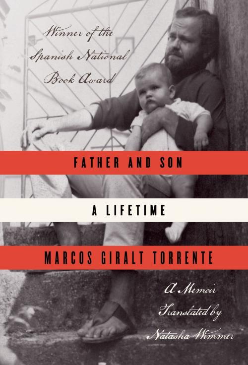 Cover of the book Father and Son by Marcos Giralt Torrente, Farrar, Straus and Giroux