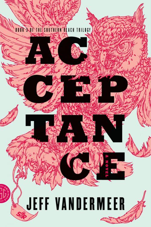 Cover of the book Acceptance by Jeff VanderMeer, Farrar, Straus and Giroux