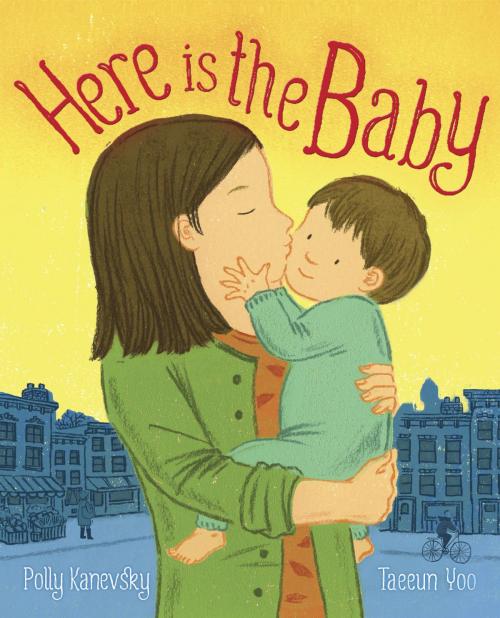 Cover of the book Here Is the Baby by Polly Kanevsky, Random House Children's Books