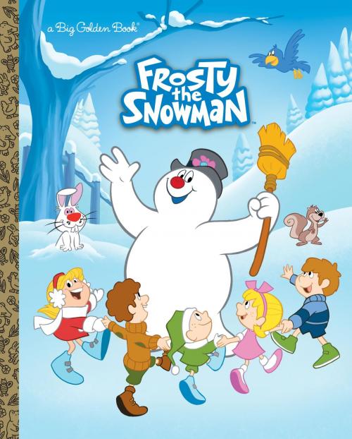 Cover of the book Frosty the Snowman Big Golden Book (Frosty the Snowman) by Suzy Capozzi, Random House Children's Books