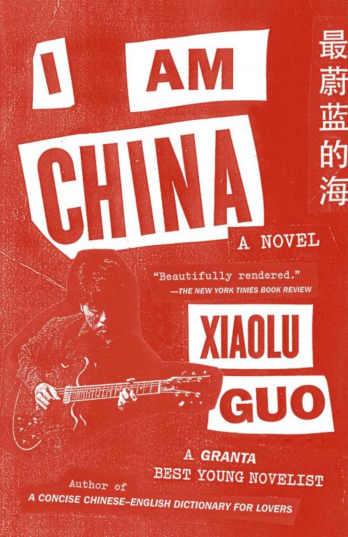 Cover of the book I Am China by Xiaolu Guo, Knopf Doubleday Publishing Group