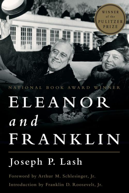 Cover of the book Eleanor and Franklin: The Story of Their Relationship Based on Eleanor Roosevelt's Private Papers by Joseph P. Lash, W. W. Norton & Company
