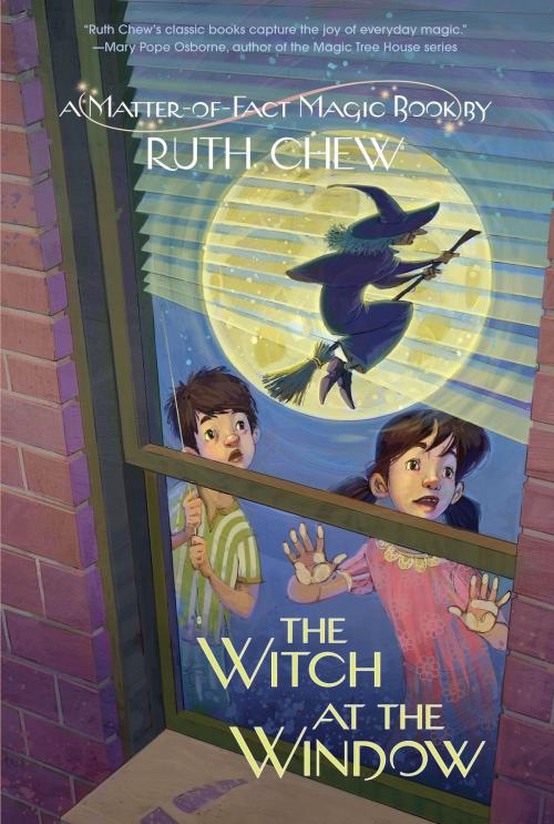 Cover of the book A Matter-of-Fact Magic Book: The Witch at the Window by Ruth Chew, Random House Children's Books