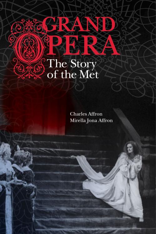 Cover of the book Grand Opera by Charles Affron, Mirella Jona Affron, University of California Press