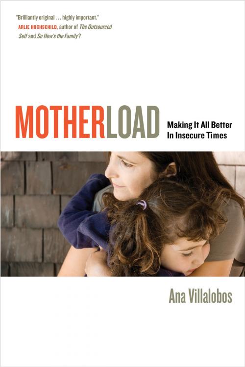 Cover of the book Motherload by Ana Villalobos, University of California Press
