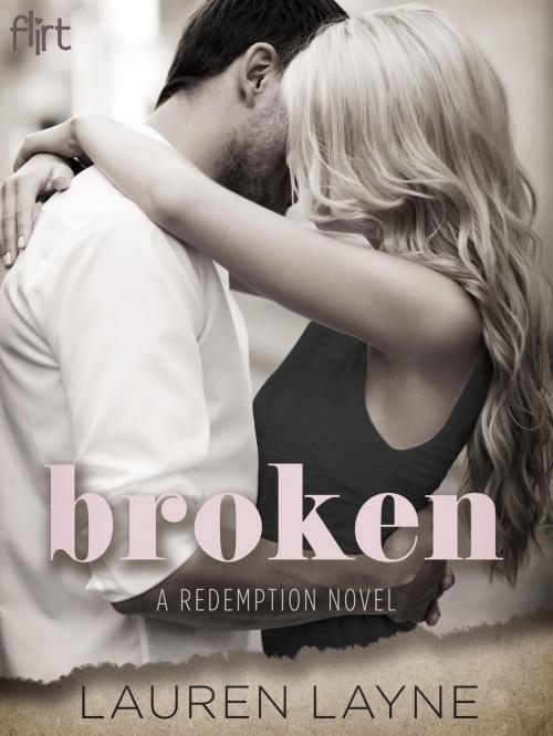 Cover of the book Broken by Lauren Layne, Random House Publishing Group