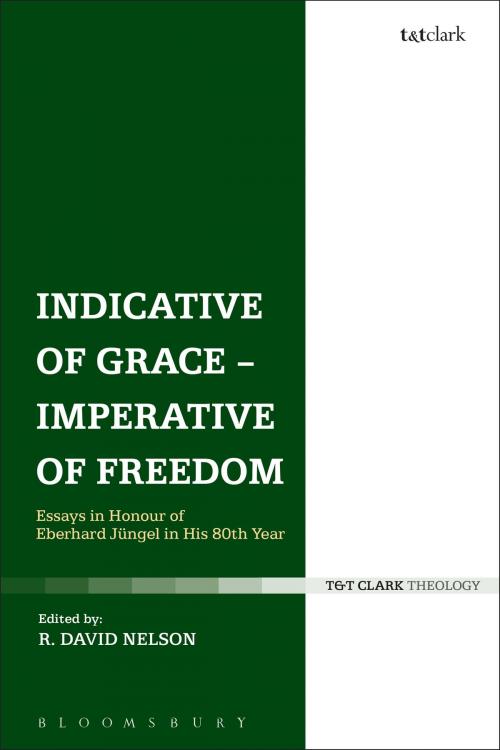 Cover of the book Indicative of Grace - Imperative of Freedom by , Bloomsbury Publishing