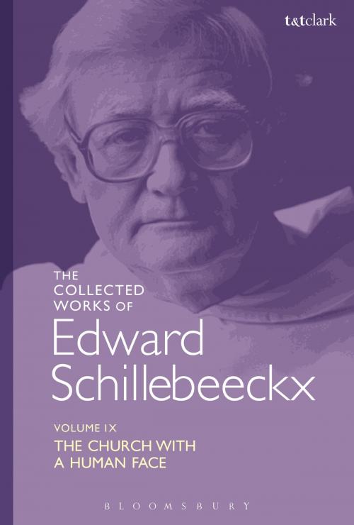 Cover of the book The Collected Works of Edward Schillebeeckx Volume 9 by Edward Schillebeeckx, Bloomsbury Publishing