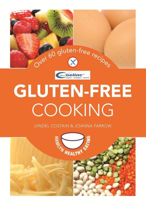 Cover of the book Gluten-Free Cooking by Joanna Farrow, Lyndel Costain, Octopus Books