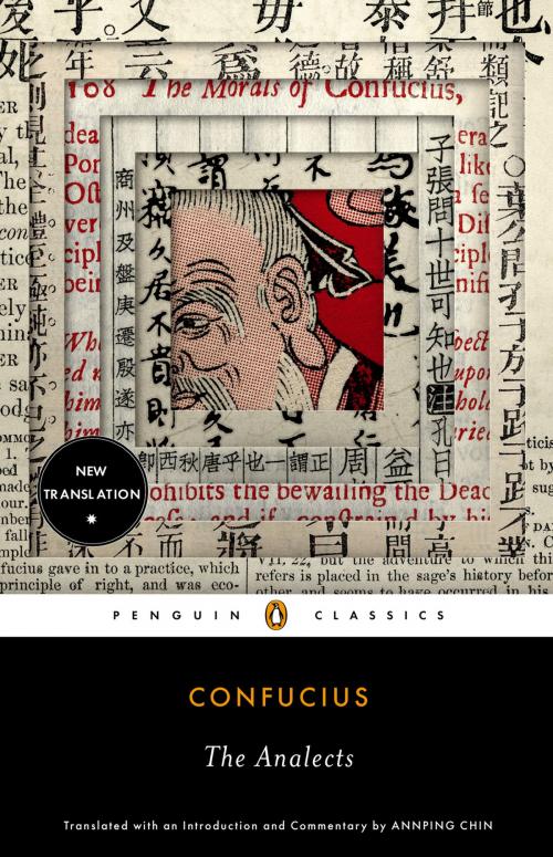 Cover of the book The Analects by Annping Chin, Confucius, Penguin Publishing Group