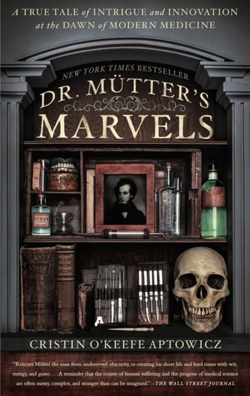Cover of the book Dr. Mutter's Marvels by Cristin O'Keefe Aptowicz, Penguin Publishing Group