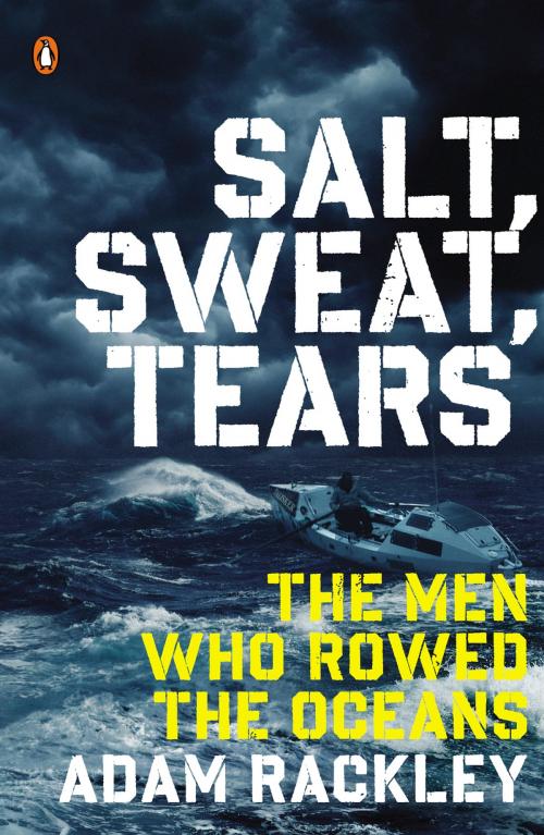 Cover of the book Salt, Sweat, Tears by Adam Rackley, Penguin Publishing Group