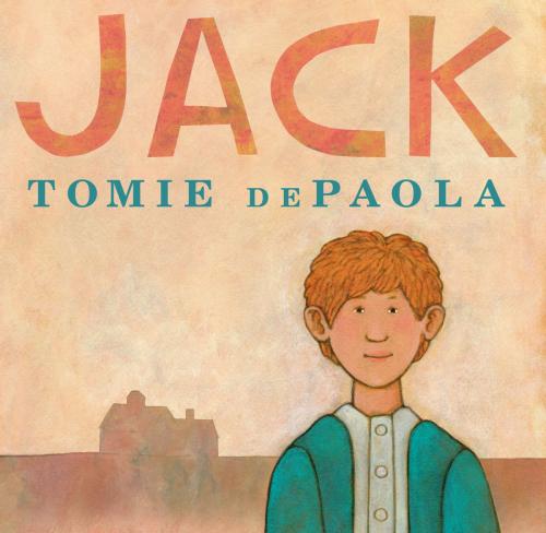 Cover of the book Jack by Tomie dePaola, Penguin Young Readers Group