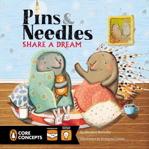 Cover of the book Pins and Needles Share a Dream by Stephen Krensky, Penguin Young Readers Group