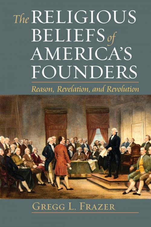 Cover of the book The Religious Beliefs of America's Founders by Gregg L. Frazer, University Press of Kansas