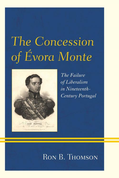 Cover of the book The Concession of Évora Monte by Ron B. Thomson, Lexington Books