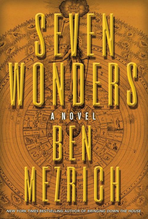 Cover of the book Seven Wonders by Ben Mezrich, Running Press