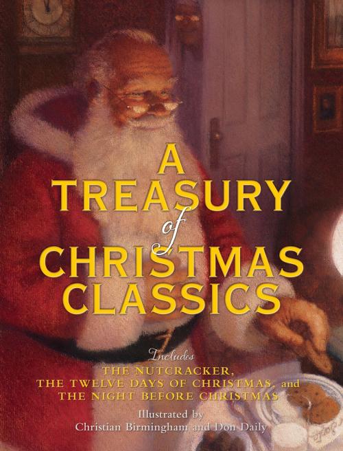 Cover of the book A Treasury of Christmas Classics by , Running Press