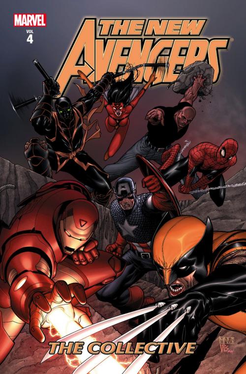 Cover of the book New Avengers Vol. 4: The Collective by Brian Michael Bendis, Marvel Entertainment