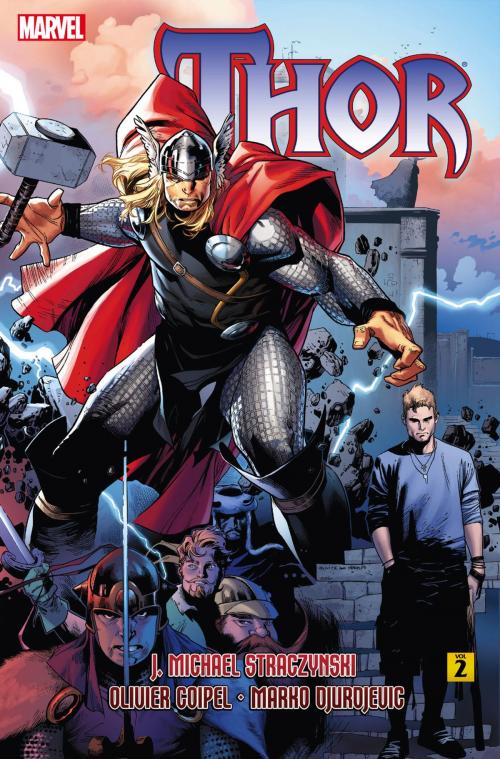Cover of the book Thor by J. Michael Straczynski Vol. 2 by J. Michael Straczynski, Marvel Entertainment